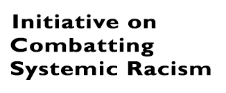 The words "Initiative on Combatting Systemic Racism" in black on a white background